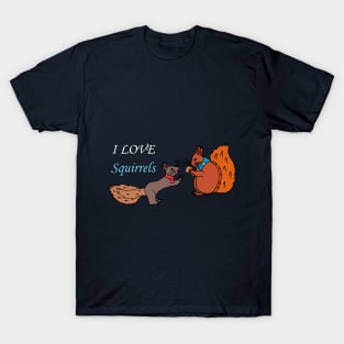 I love squirrels (Black) T-Shirt